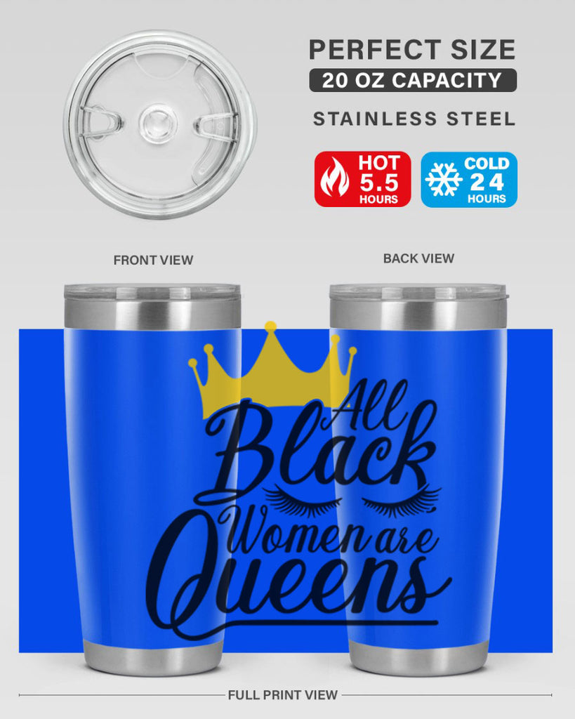 all black women are queens Style 65#- women-girls- Tumbler