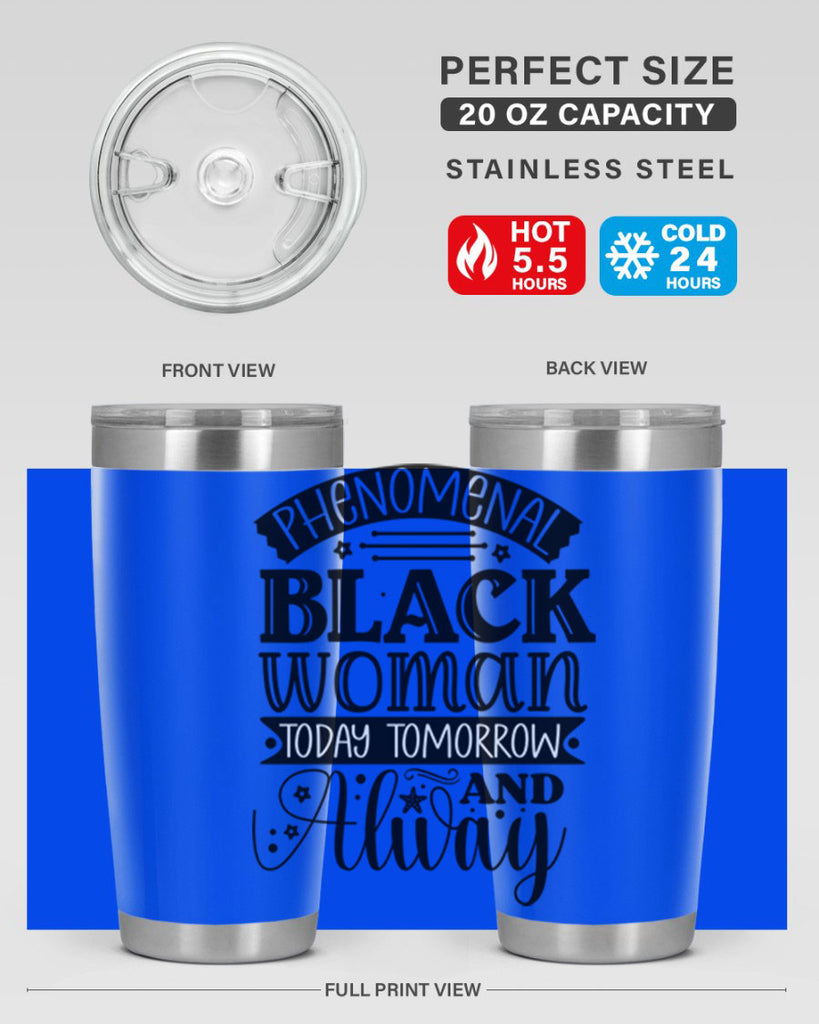 phenomenal black woman today tomorrow and always Style 16#- women-girls- Tumbler