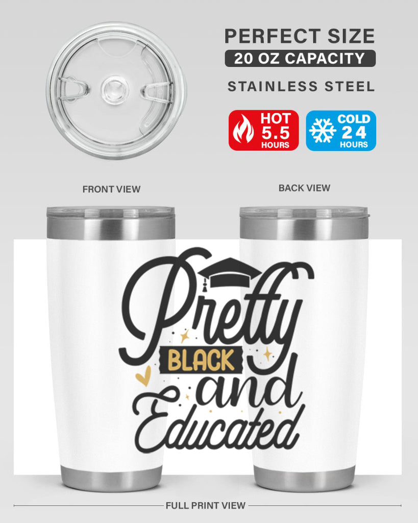Pretty black and educated copy Style 12#- women-girls- Tumbler