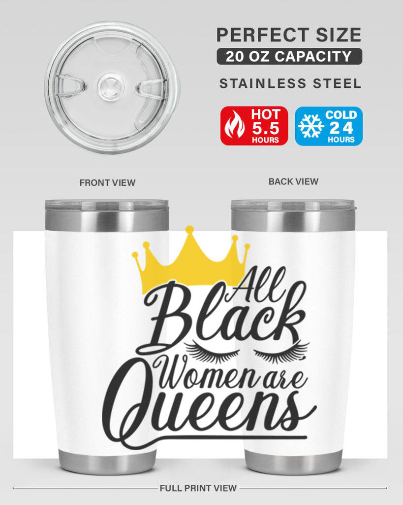 all black women are queens Style 65#- women-girls- Tumbler