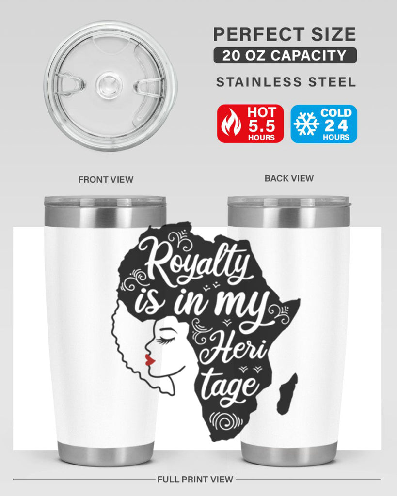 royalty is in my Hertitage Style 9#- women-girls- Tumbler