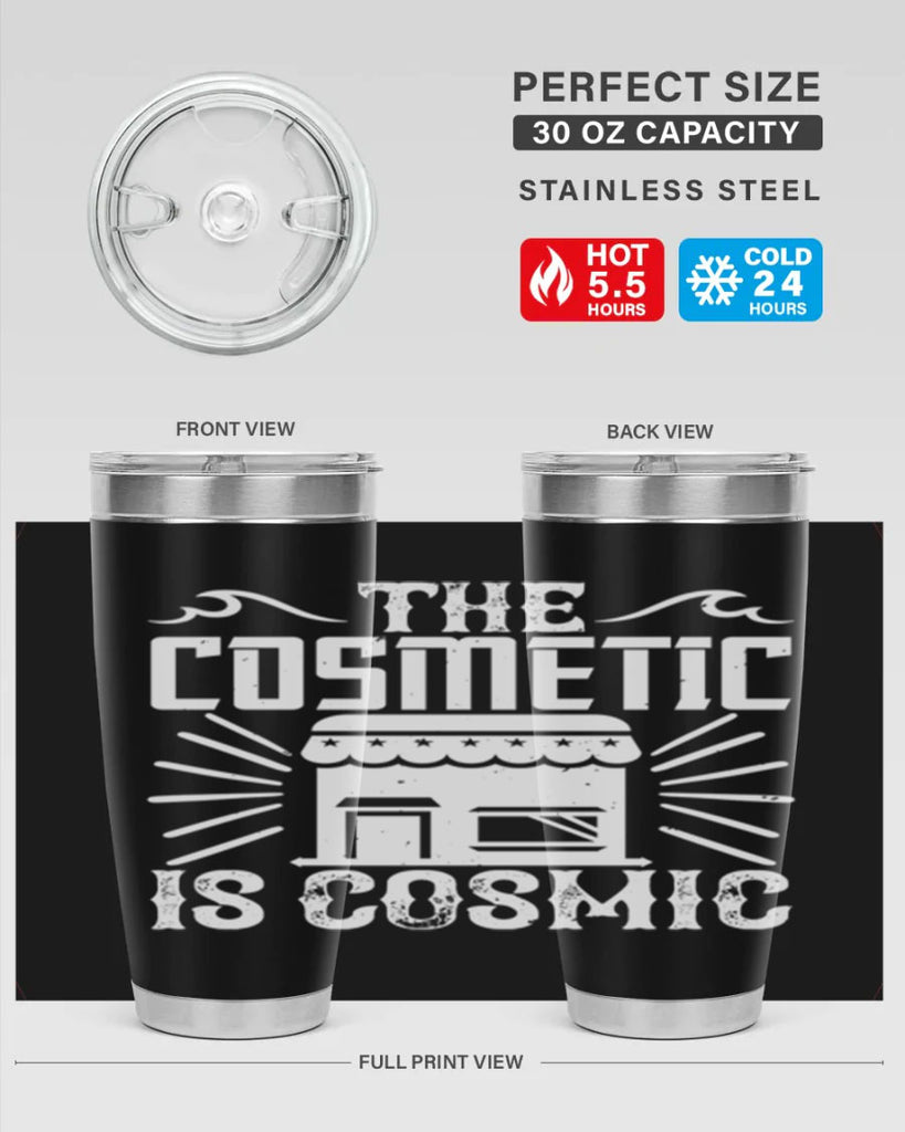 The cosmetic is cosmic Style 16#- architect- tumbler