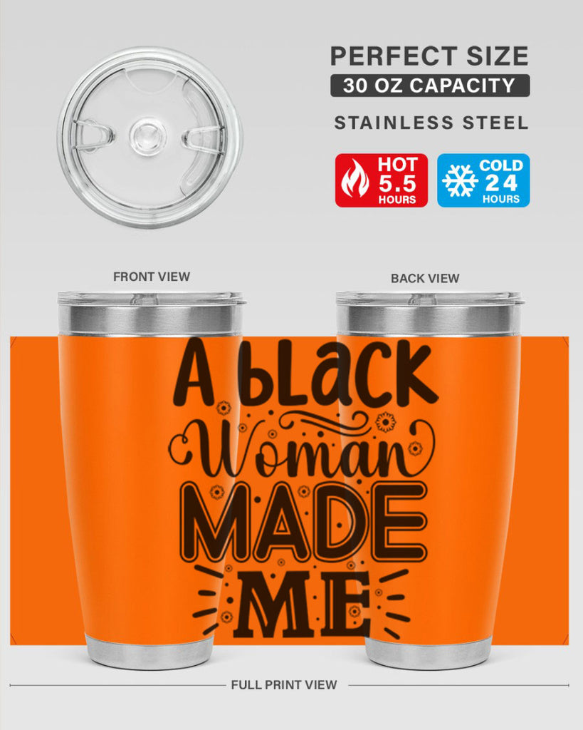 A black woman made me Style 66#- women-girls- Tumbler