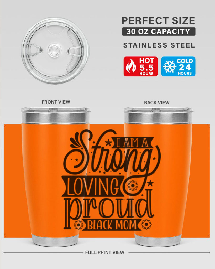 I am a strong loving proud black mom Style 35#- women-girls- Tumbler