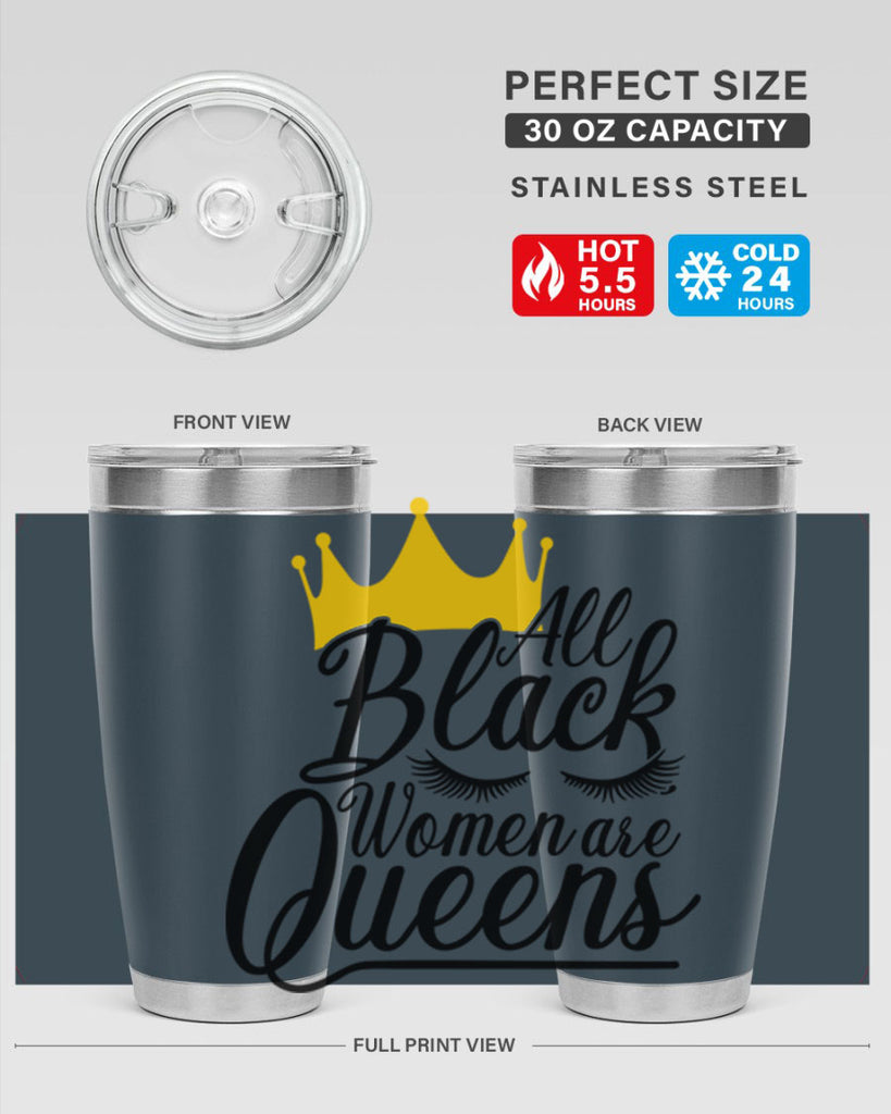 all black women are queens Style 65#- women-girls- Tumbler
