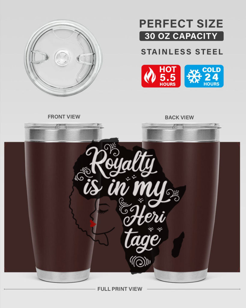 royalty is in my Hertitage Style 9#- women-girls- Tumbler