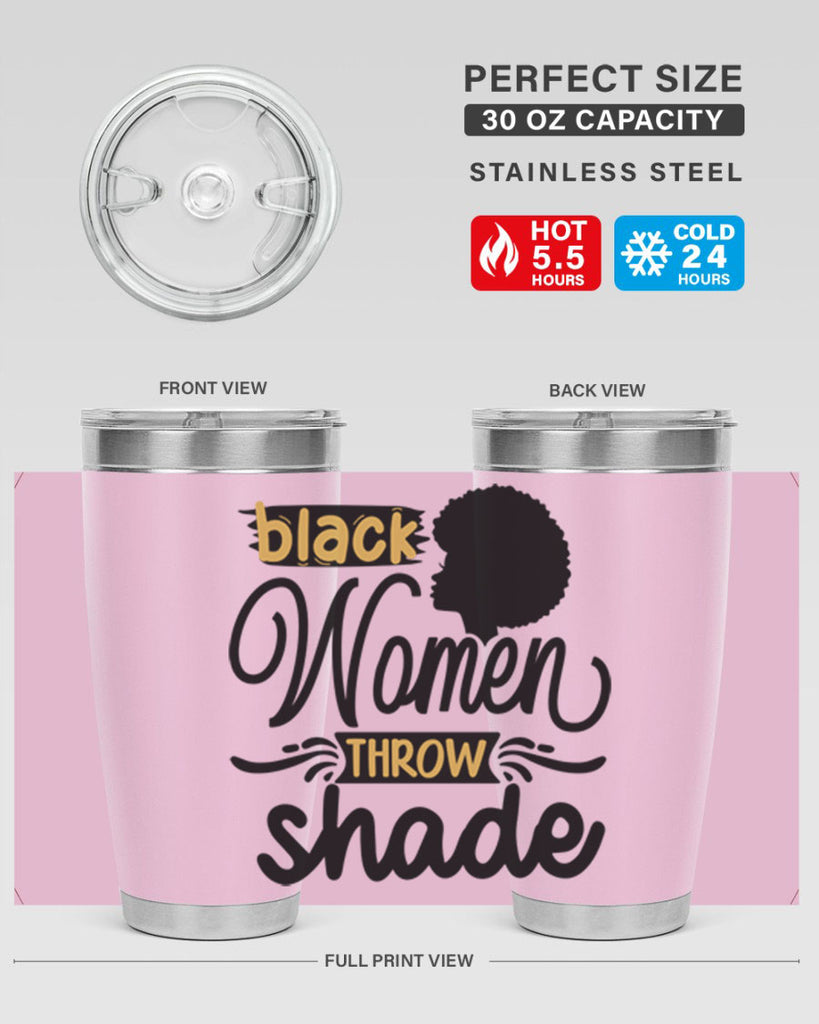 Black women throw shade Style 50#- women-girls- Tumbler