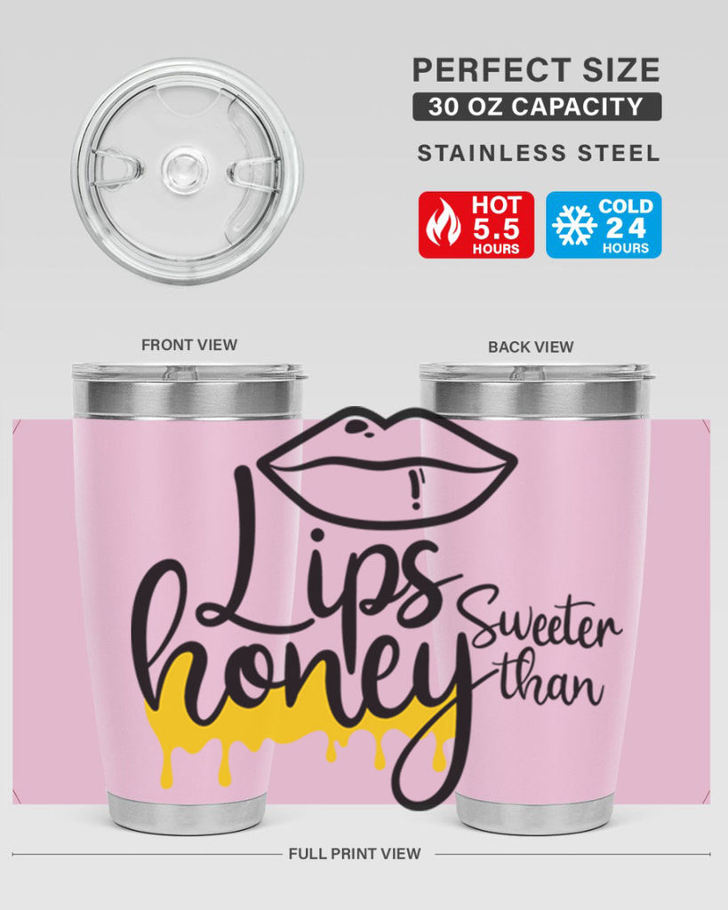 lips sweeter than honey Style 25#- women-girls- Tumbler