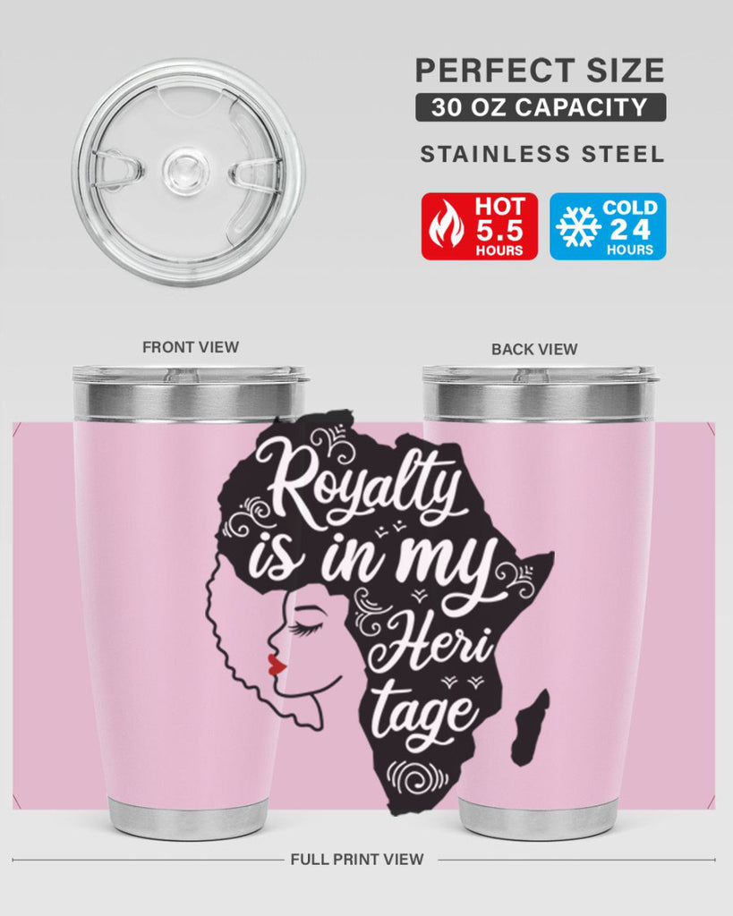 royalty is in my Hertitage Style 9#- women-girls- Tumbler