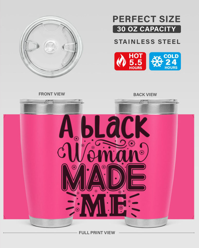 A black woman made me Style 66#- women-girls- Tumbler