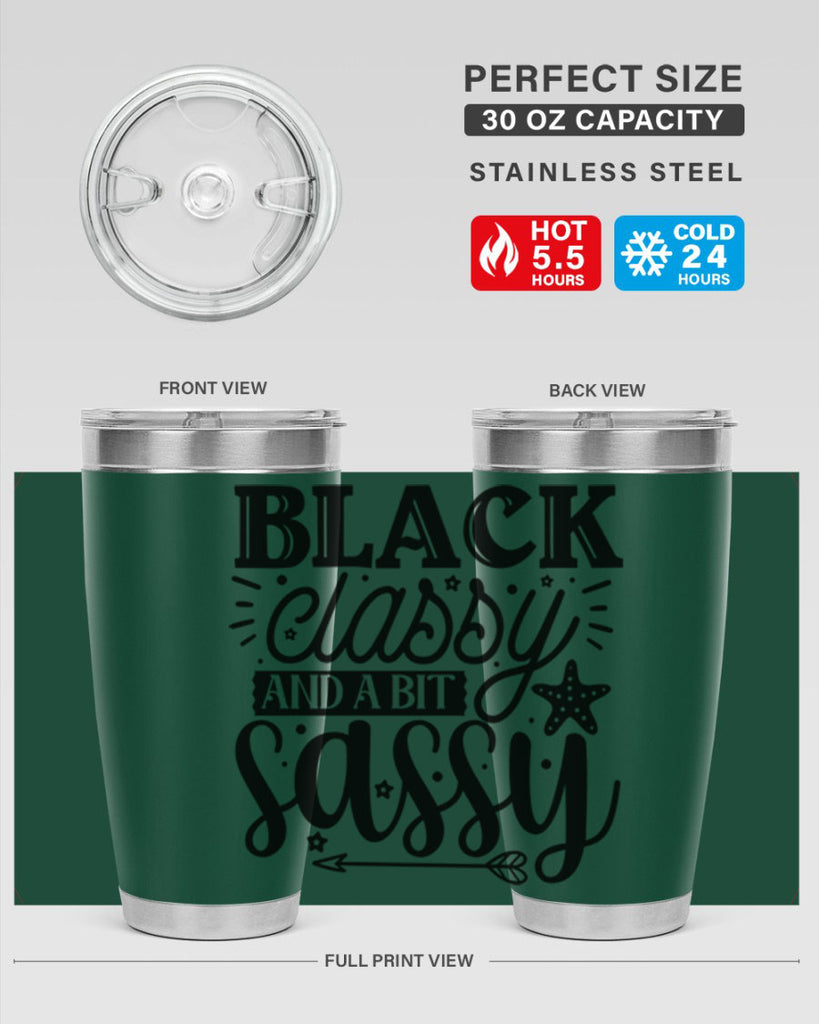 Black classy and a bit sassy Style 61#- women-girls- Tumbler