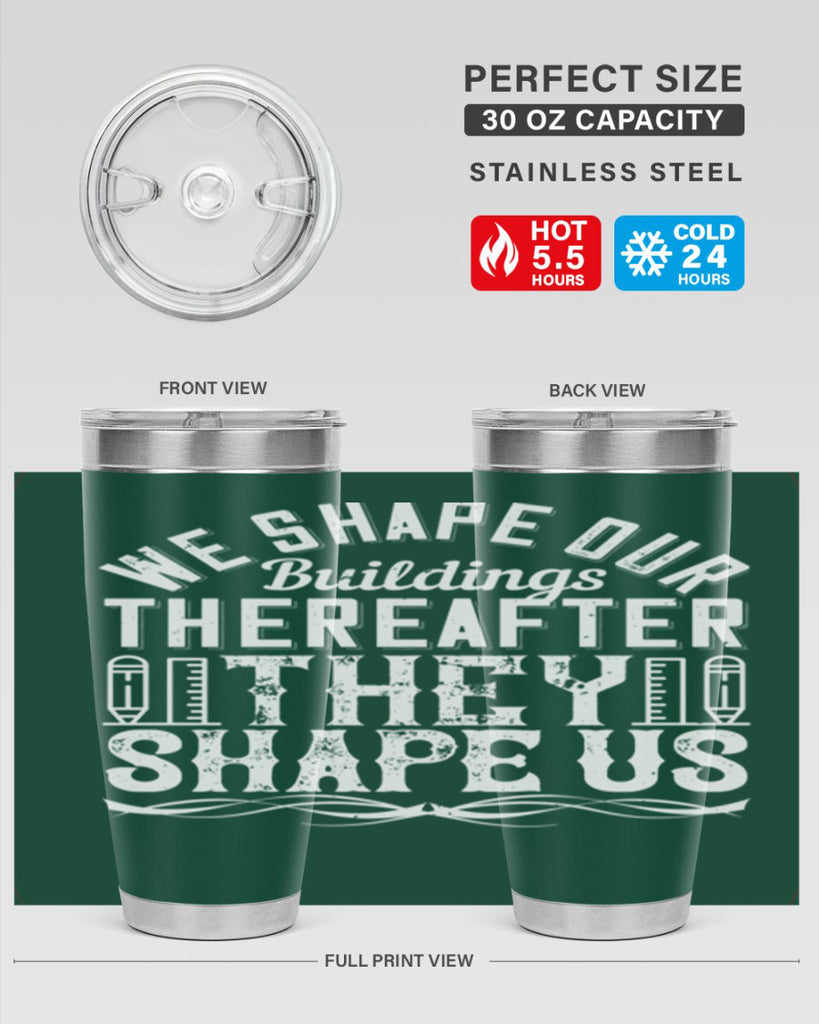 We shape our buildings thereafter they shape us Style 9#- architect- tumbler