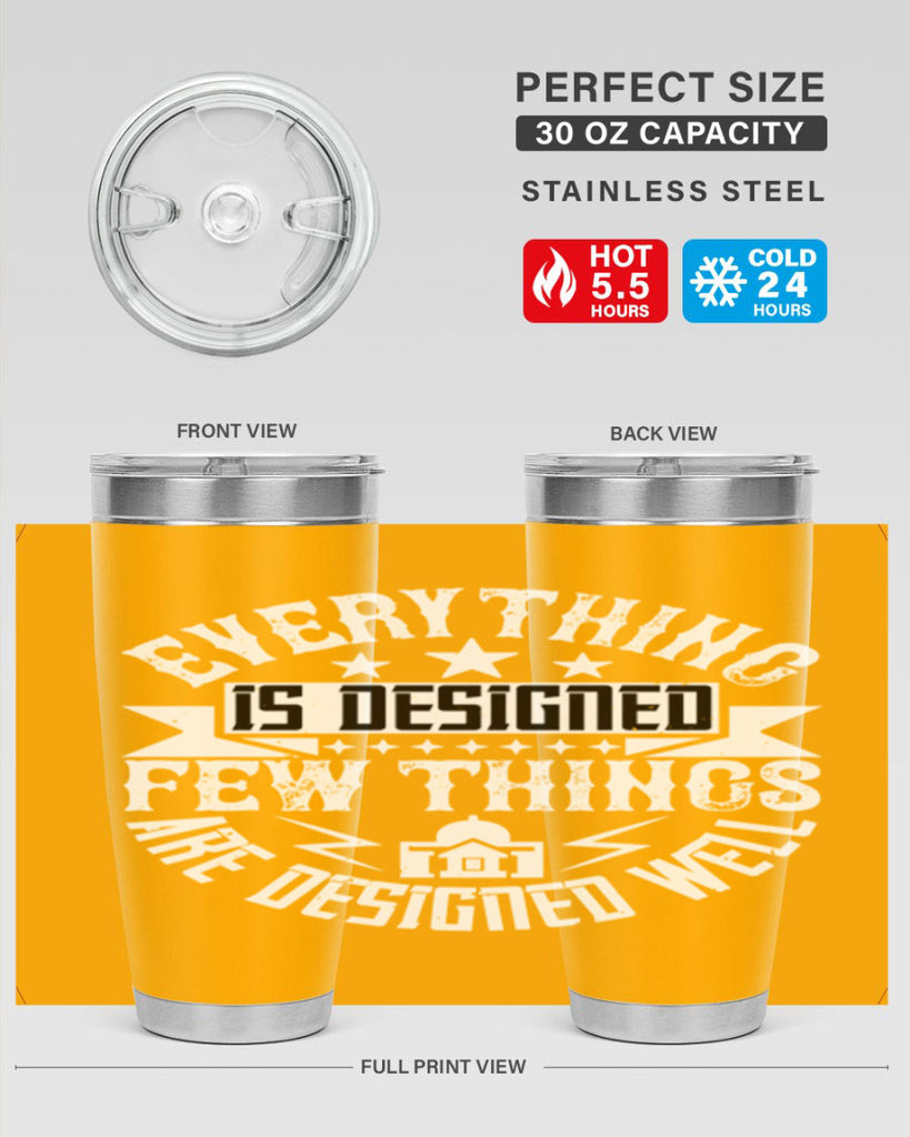 Everything is designed Few things are designed well Style 43#- architect- tumbler