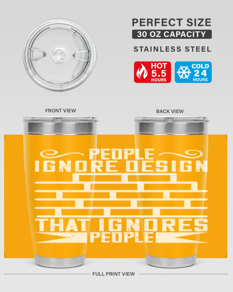 People ignore design that ignores people Style 21#- architect- tumbler