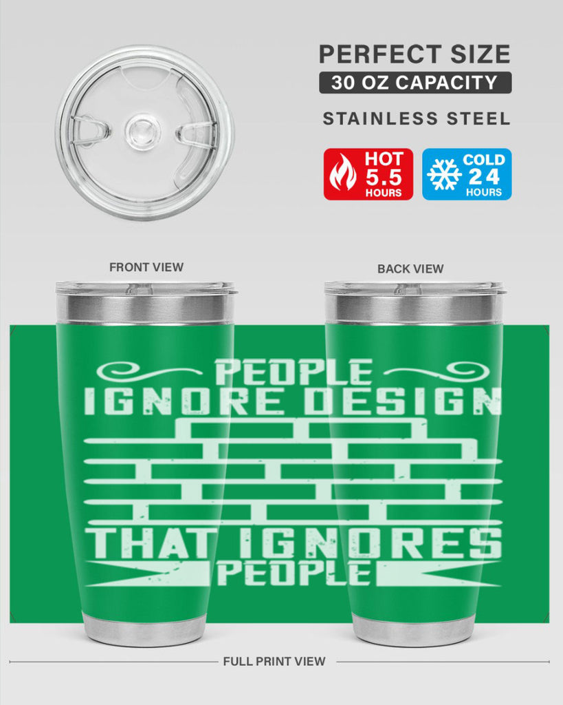 People ignore design that ignores people Style 21#- architect- tumbler