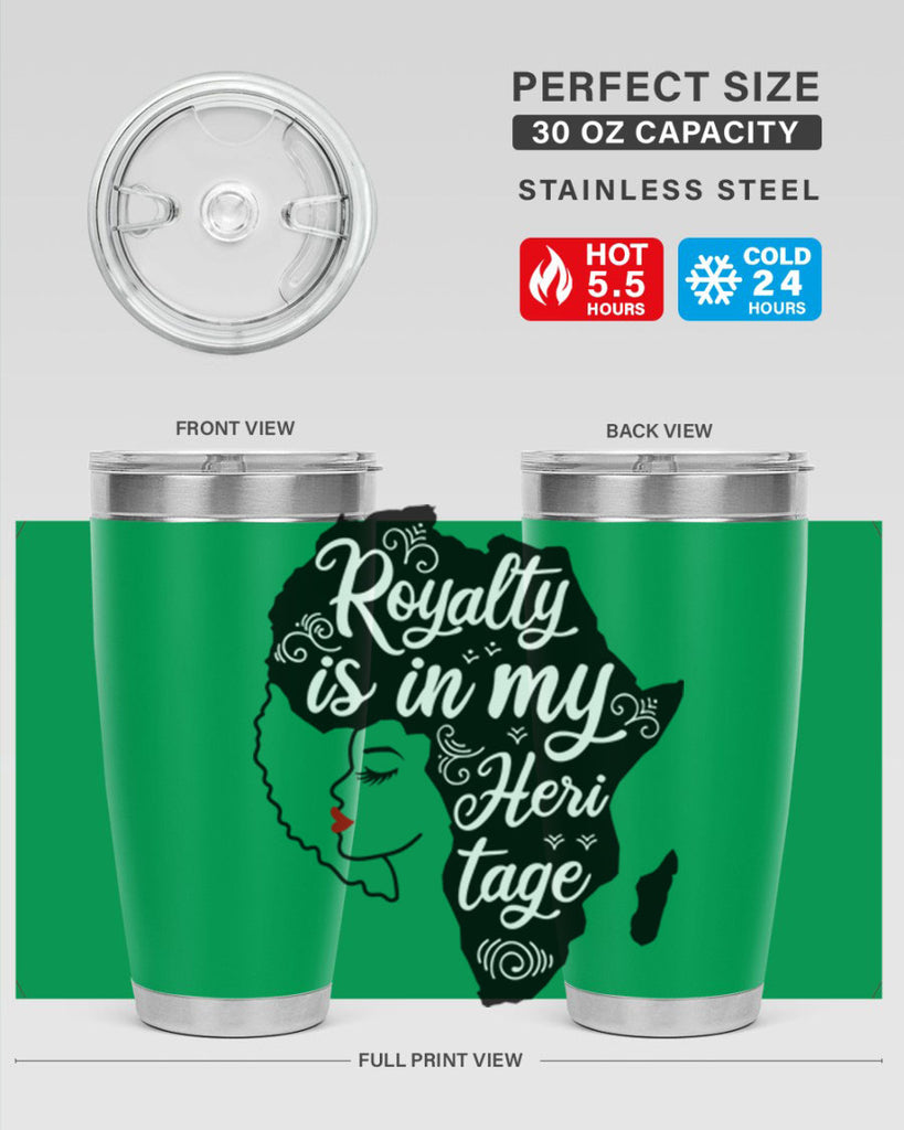 royalty is in my Hertitage Style 9#- women-girls- Tumbler