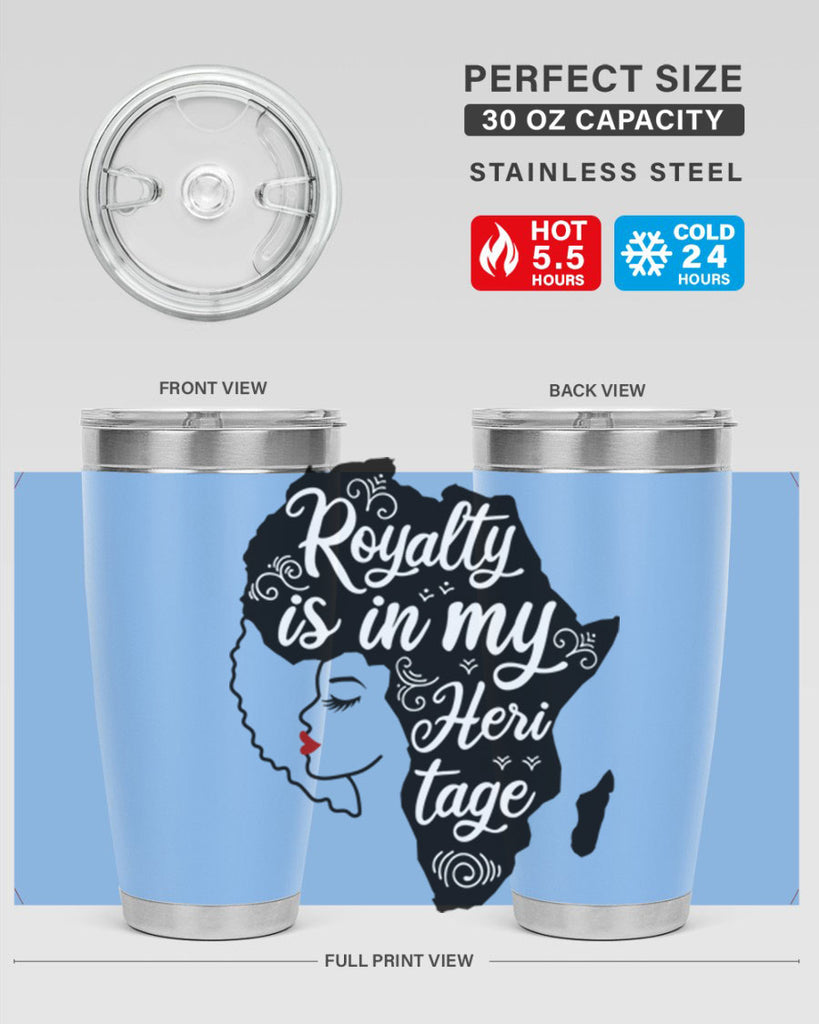 royalty is in my Hertitage Style 9#- women-girls- Tumbler