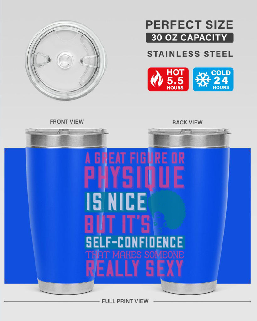 A great figure or physique is nice but its selfconfidence that makes someone really sexy Style 40#- afro- Tumbler