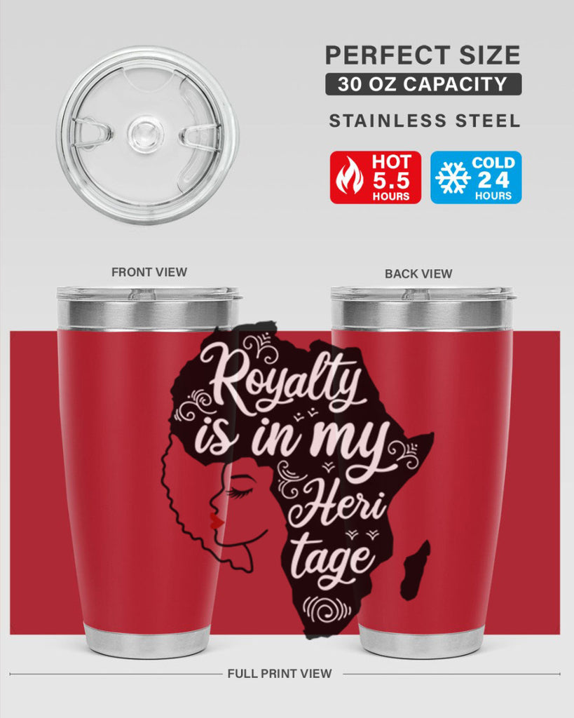 royalty is in my Hertitage Style 9#- women-girls- Tumbler