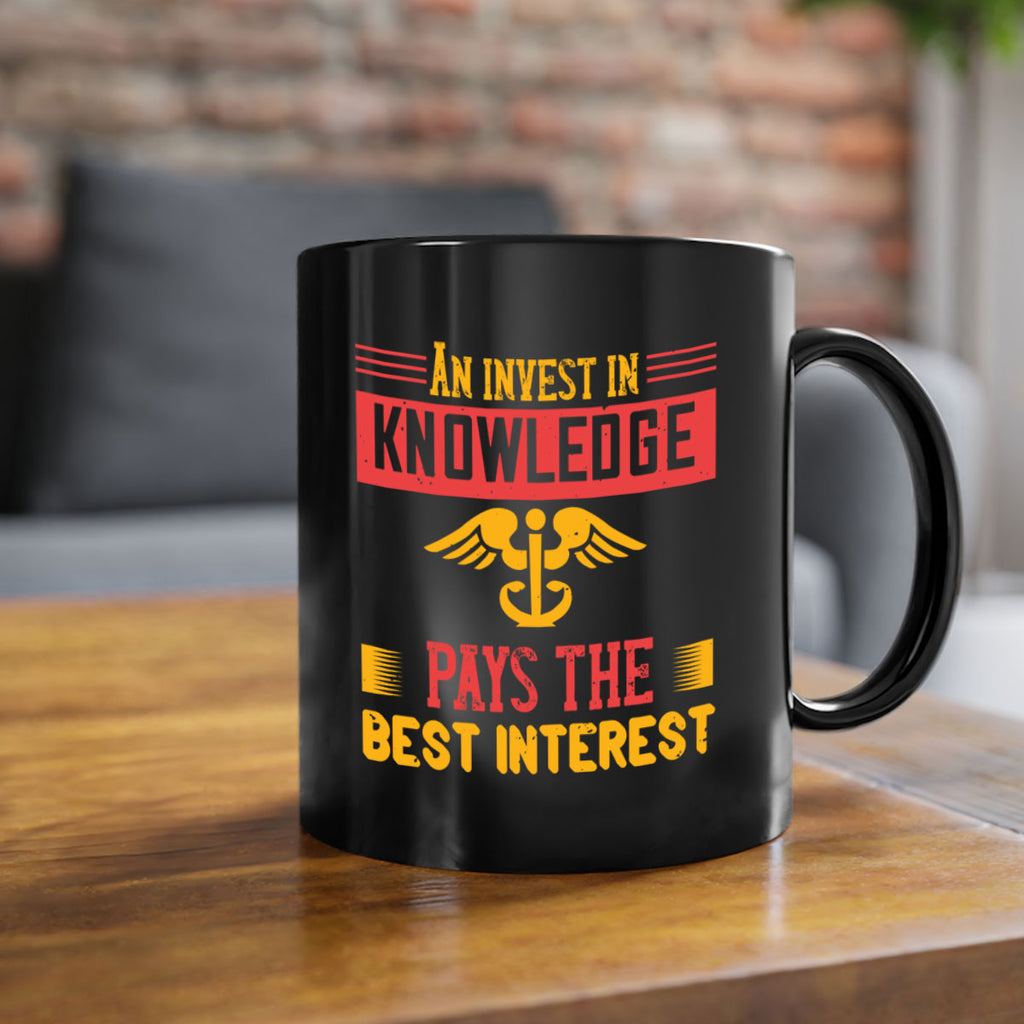 An invest in knowledge pays the best interest Style 228#- nurse-Mug / Coffee Cup