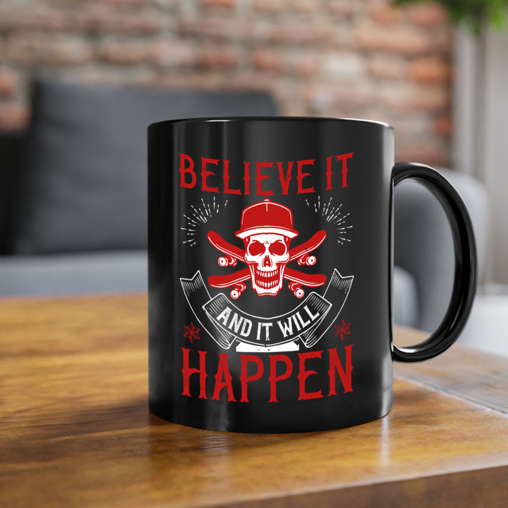 Believe it and it will happen Style 1#- dentist-Mug / Coffee Cup