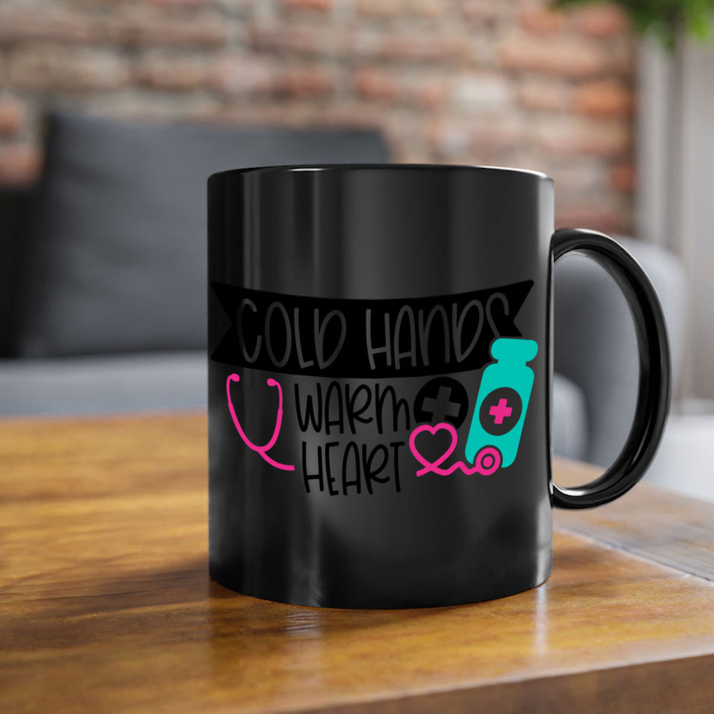 Cold Hands Warm Heart Style Style 205#- nurse-Mug / Coffee Cup