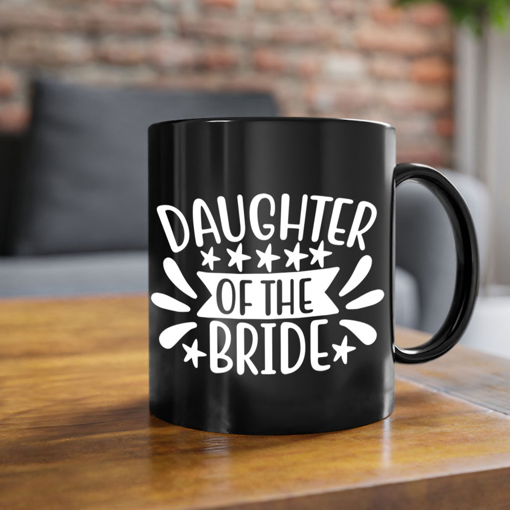 Daughter 4#- Family of the bride-Mug / Coffee Cup