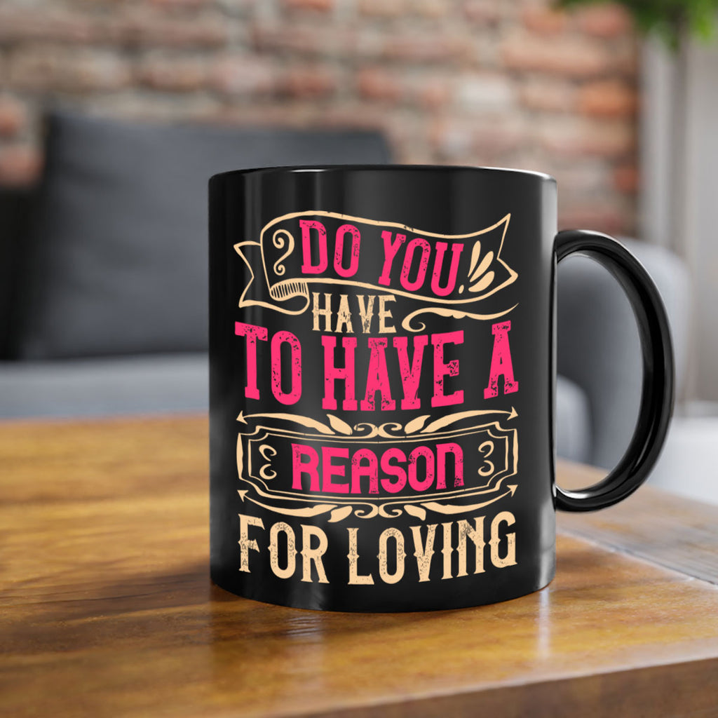 Do you have to have a reason for loving Style 2#- Dog-Mug / Coffee Cup