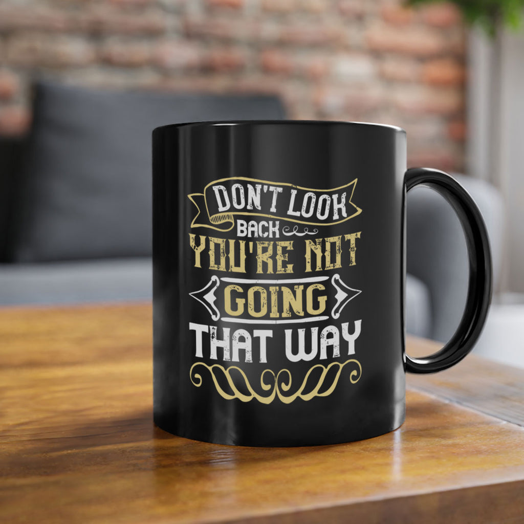 Dont look back youre not going that way Style 88#- pig-Mug / Coffee Cup