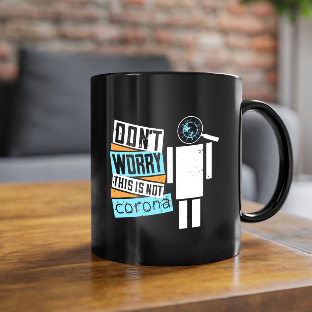 Dont worry this is not corona Style 54#- corona virus-Mug / Coffee Cup