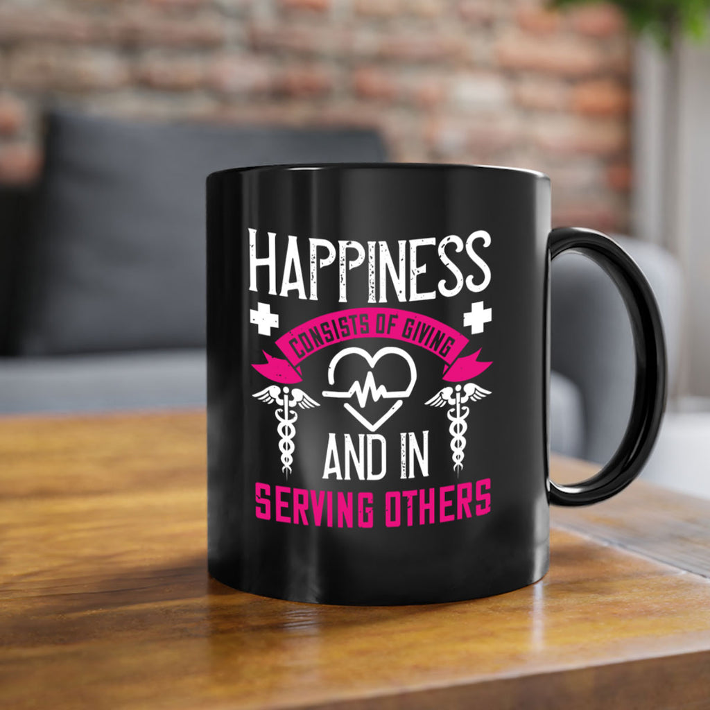 Happiness…consists of giving and in serving others Style 324#- nurse-Mug / Coffee Cup