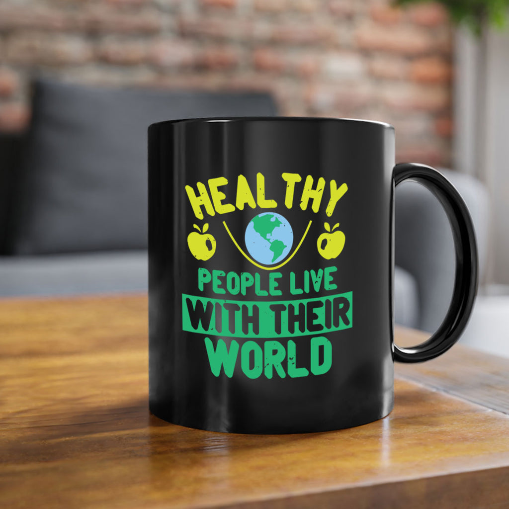 Healthy people live with their world Style 38#- World Health-Mug / Coffee Cup