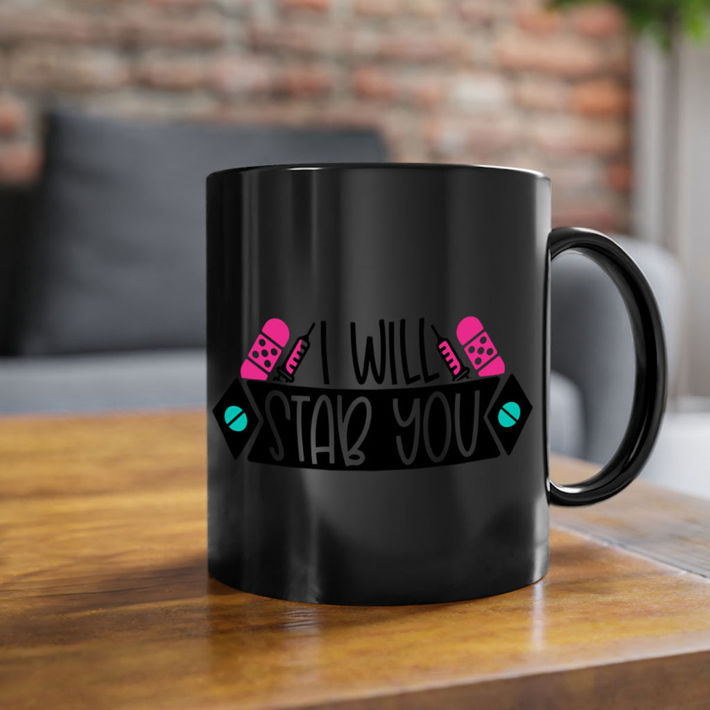 I Will Stab You Style Style 162#- nurse-Mug / Coffee Cup