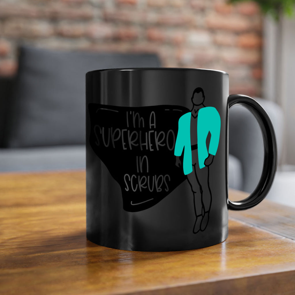 Im A Superhero In Scrubs Style Style 152#- nurse-Mug / Coffee Cup