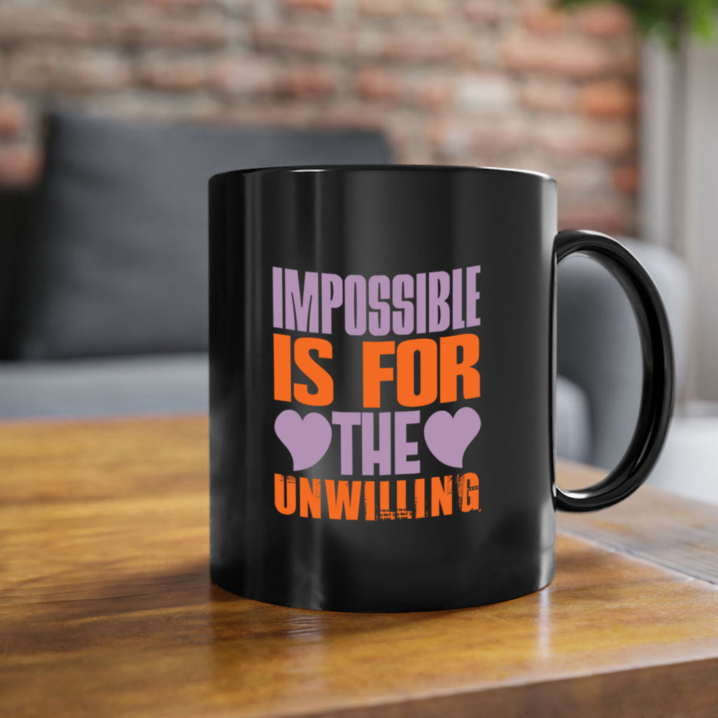 Impossible is for the unwilling Style 26#- cleaner-Mug / Coffee Cup