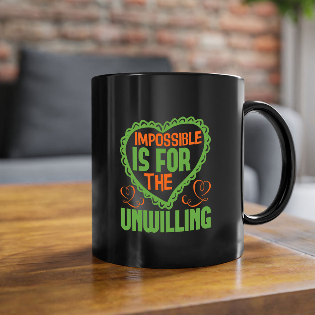 Impossible is for the unwilling Style 27#- cleaner-Mug / Coffee Cup