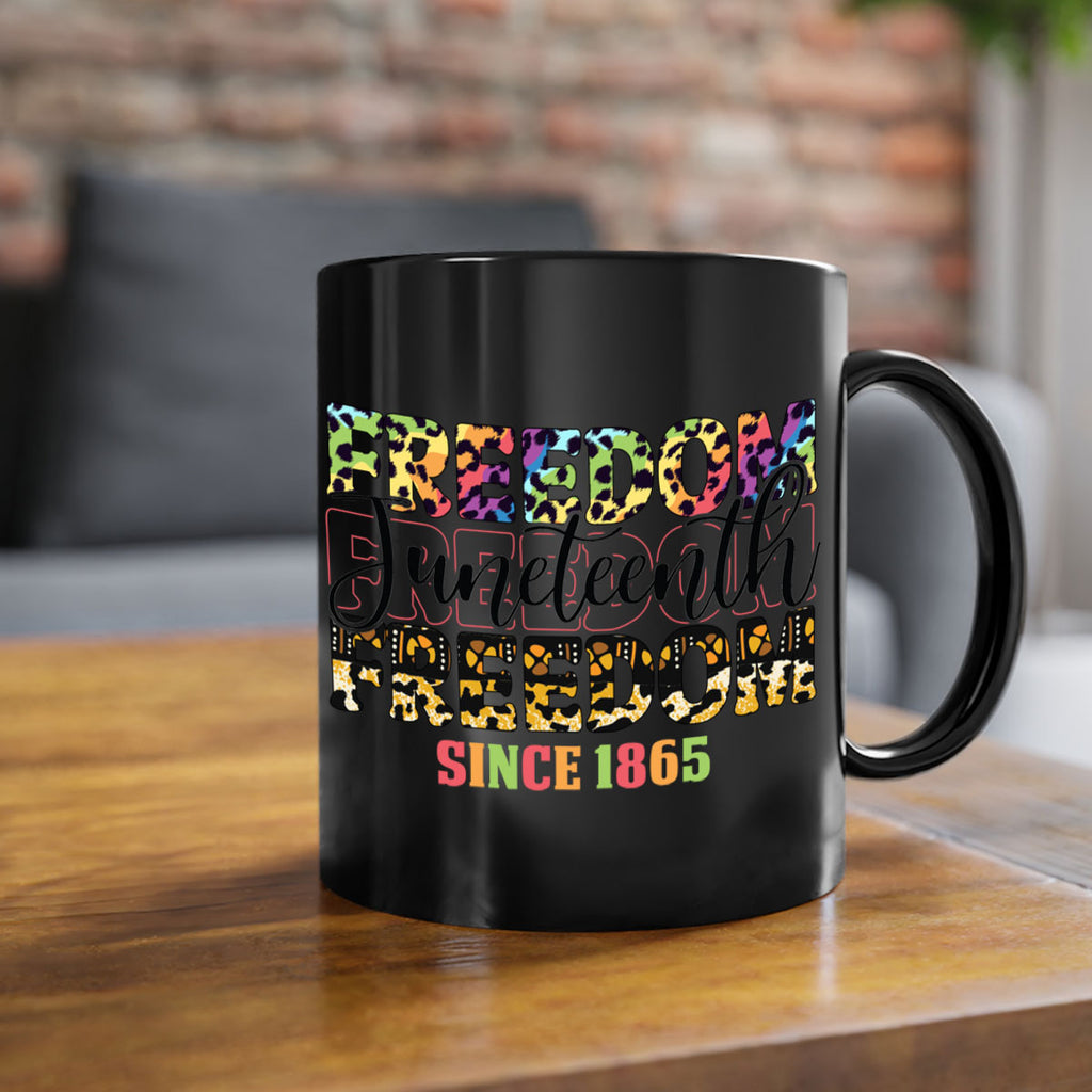 Juneteenth Freedom Since 1865 Png 36#- juneteenth-Mug / Coffee Cup