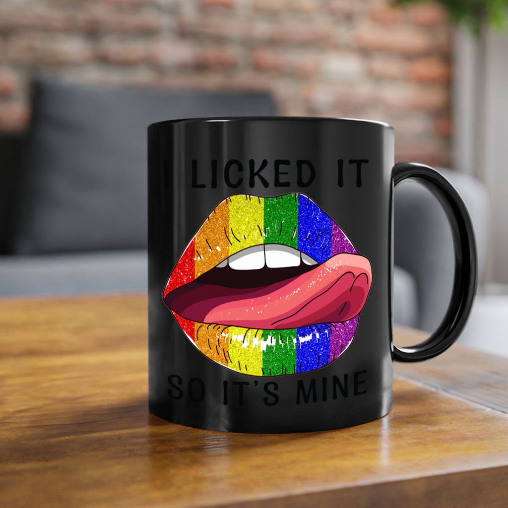 Lgbtq I Licked It So ItS Mine Pride Png 19#- lgbt-Mug / Coffee Cup