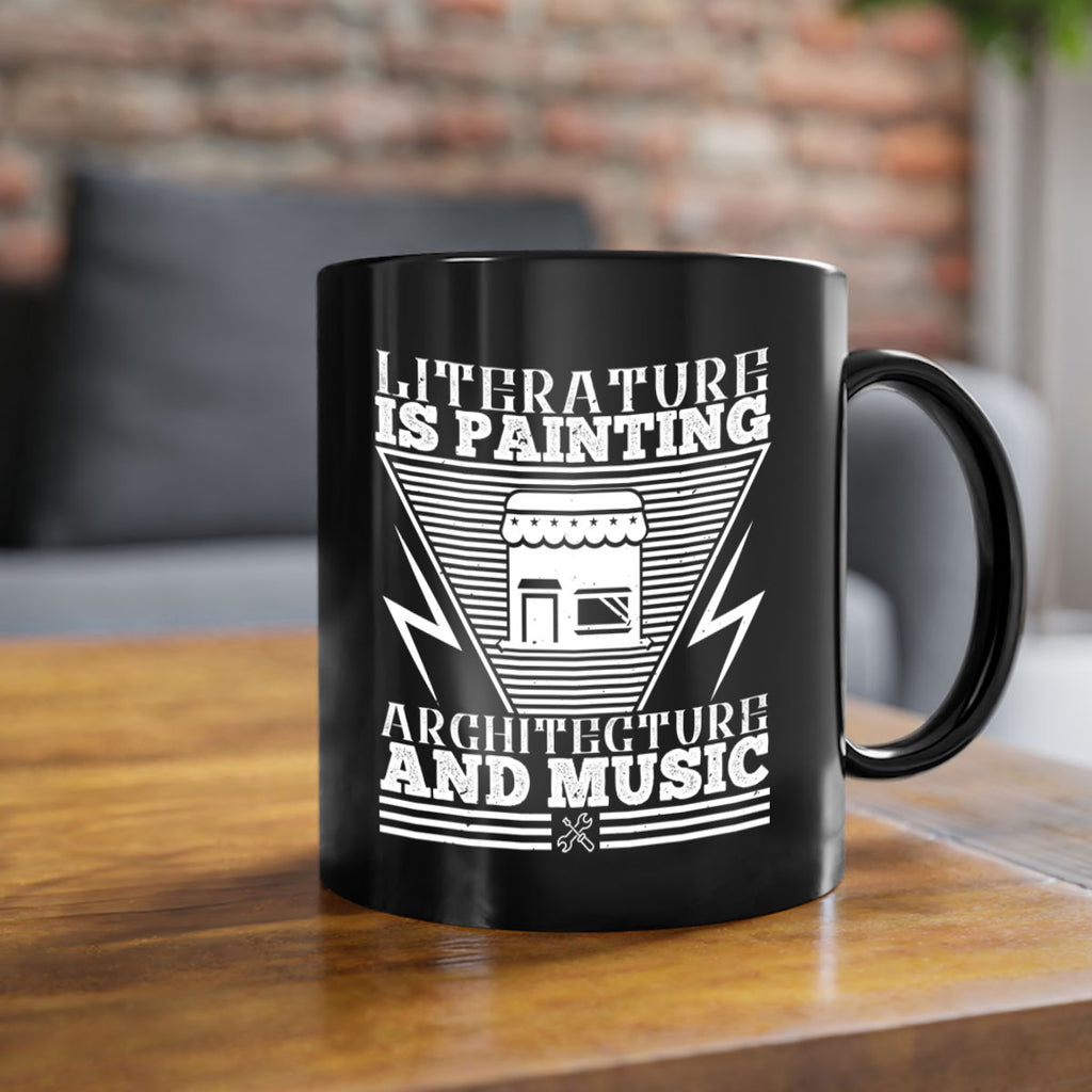 Literature is painting architecture and music Style 25#- Architect-Mug / Coffee Cup