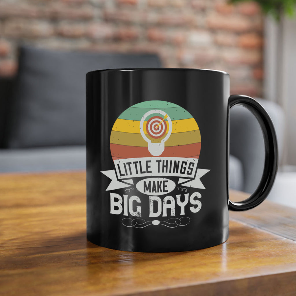 Little things make big days Style 28#- motivation-Mug / Coffee Cup