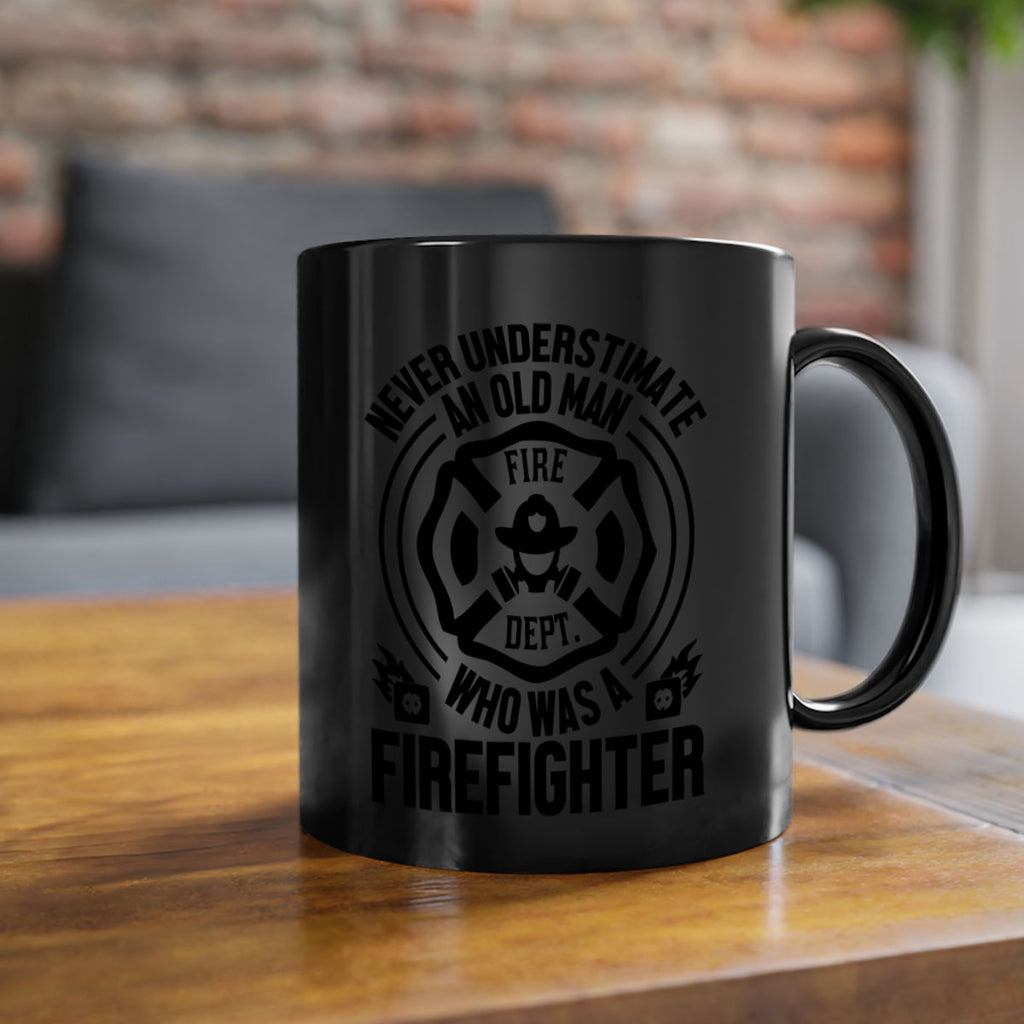 Never understimate Style 48#- fire fighter-Mug / Coffee Cup