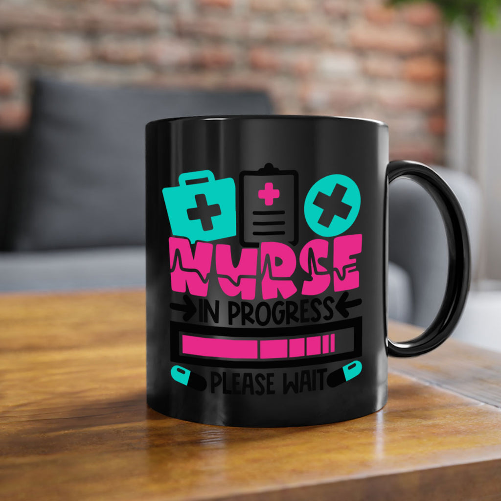 Nurse In Progress Please Wait Style Style 113#- nurse-Mug / Coffee Cup