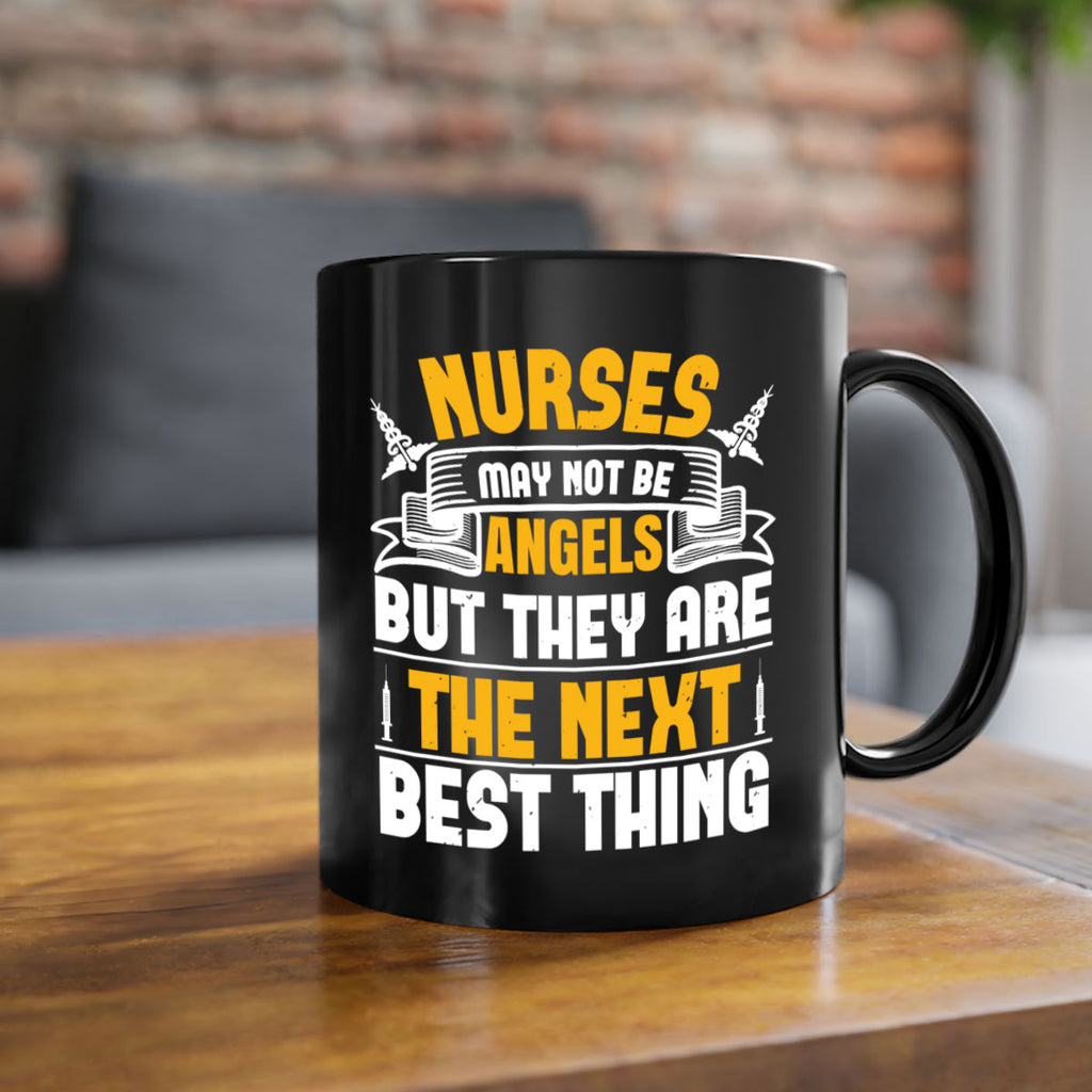Nurses may not be angels but they are the next best thing Style 267#- nurse-Mug / Coffee Cup