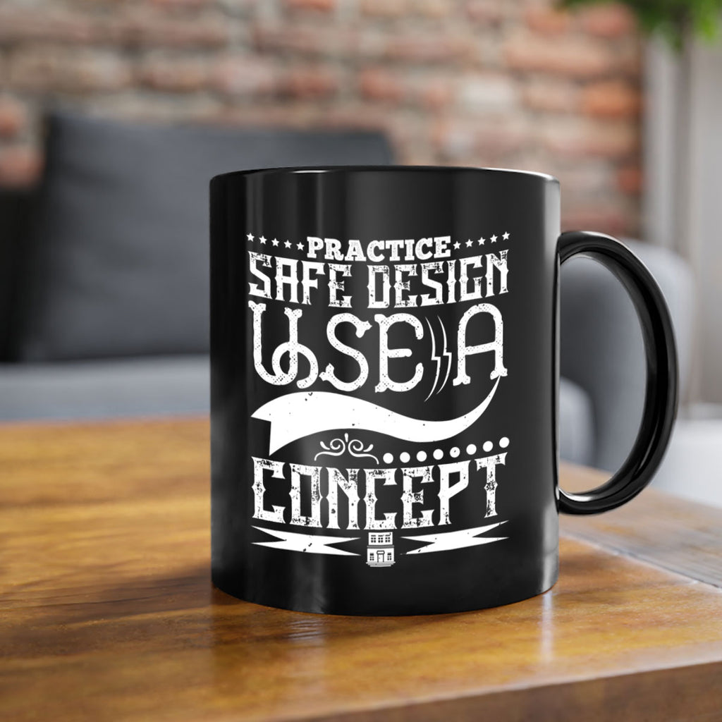 Practice safe design Use a concept Style 20#- Architect-Mug / Coffee Cup