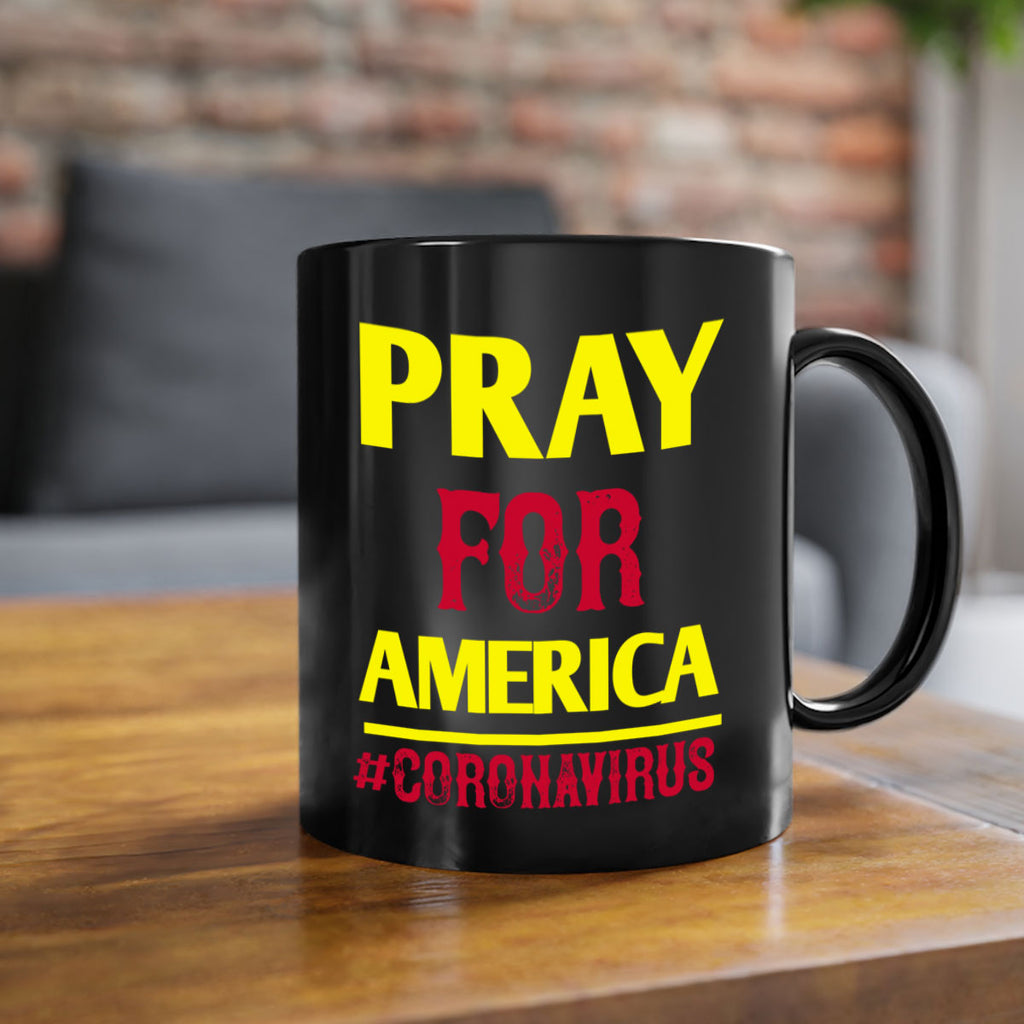 Pray For America Style 8#- corona virus-Mug / Coffee Cup