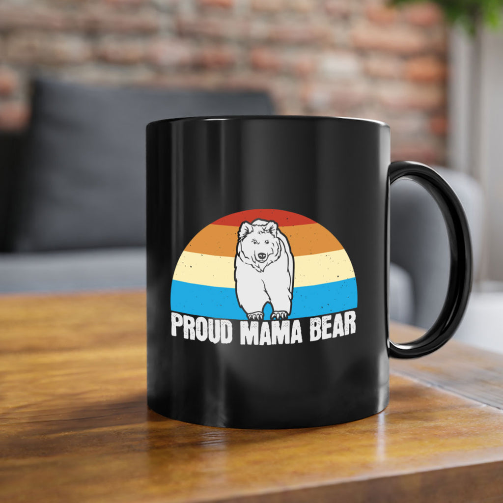 Proud mama bear 26#- bear-Mug / Coffee Cup