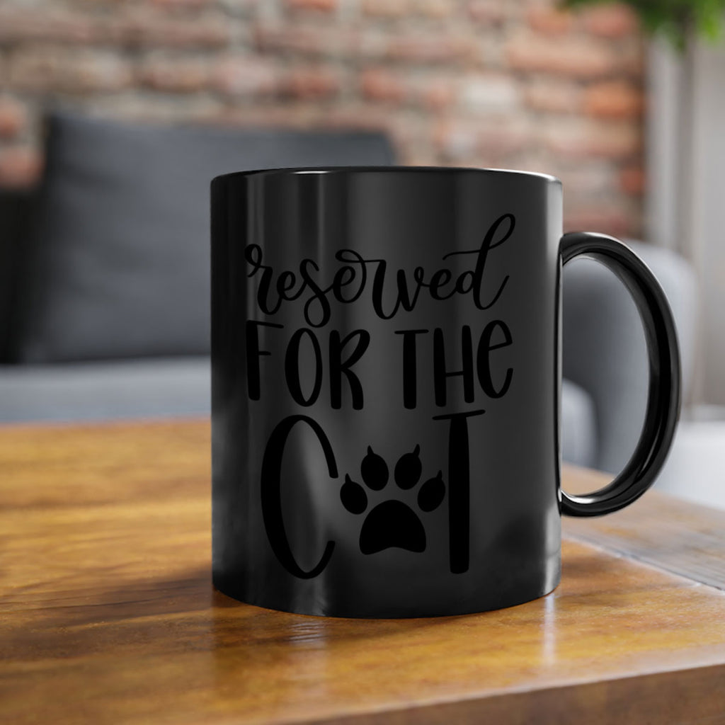 Reserved For The Cat Style 104#- cat-Mug / Coffee Cup