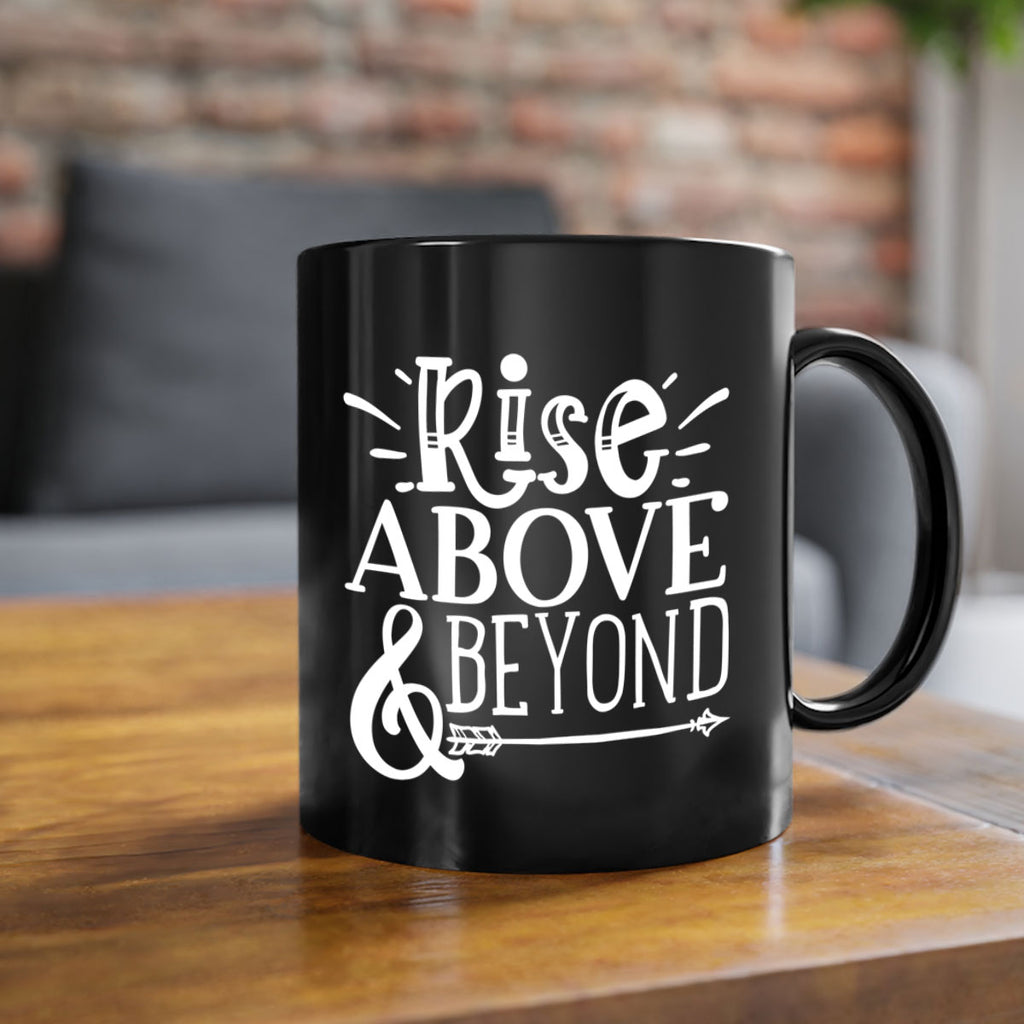 Rise above beyond Style 77#- motivation-Mug / Coffee Cup