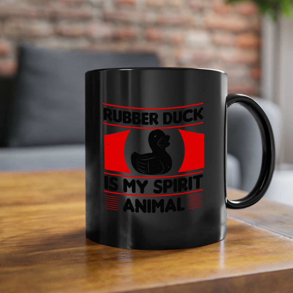 Rubber duck is my spirit animal Style 19#- duck-Mug / Coffee Cup