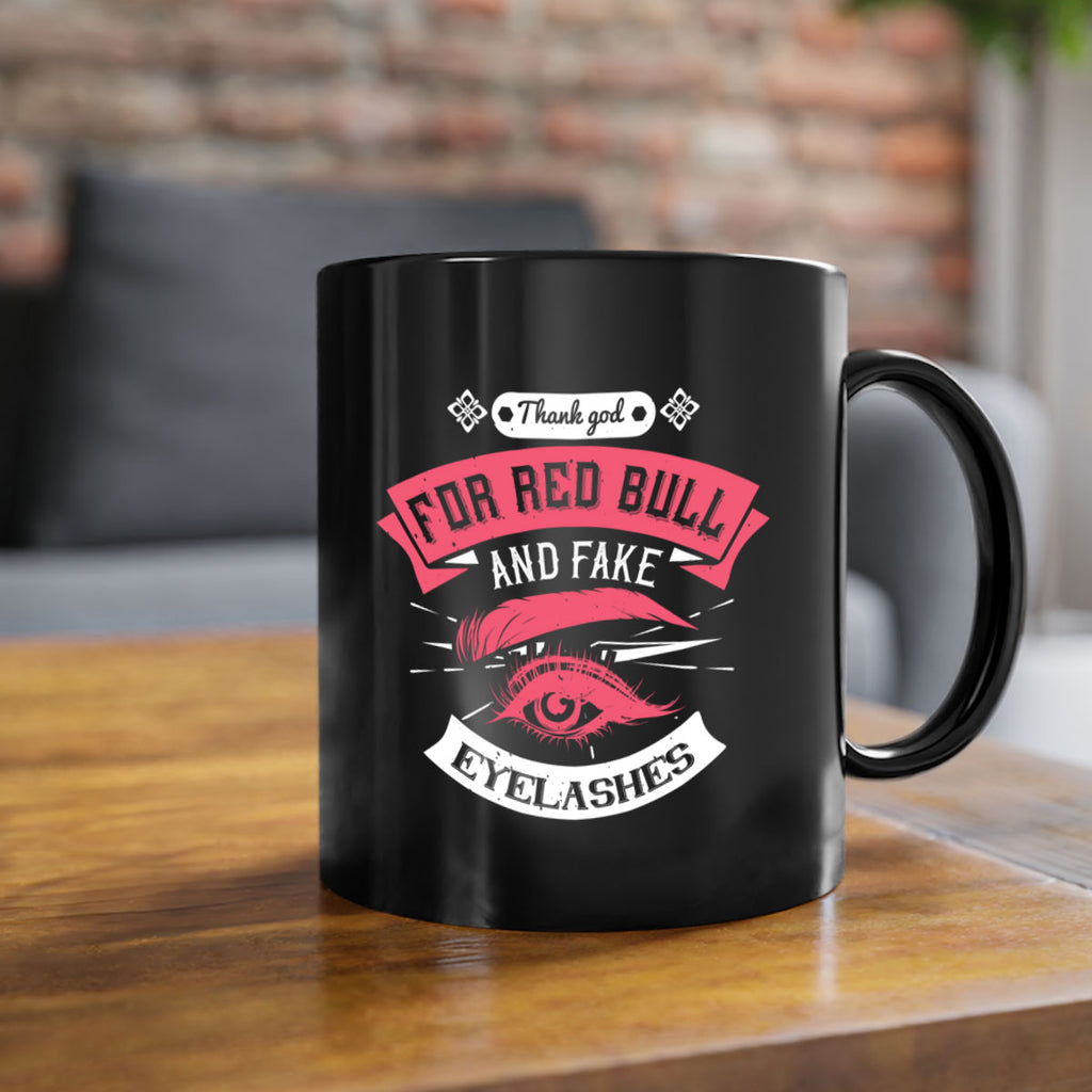 Thank god for Red Bull and fake eyelashes Style 185#- makeup-Mug / Coffee Cup